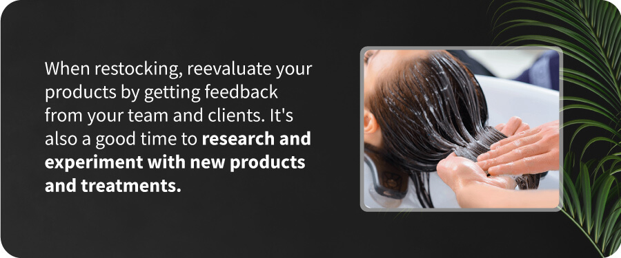 02-try-new-products Reevaluate your products by getting feedback from your team and clients