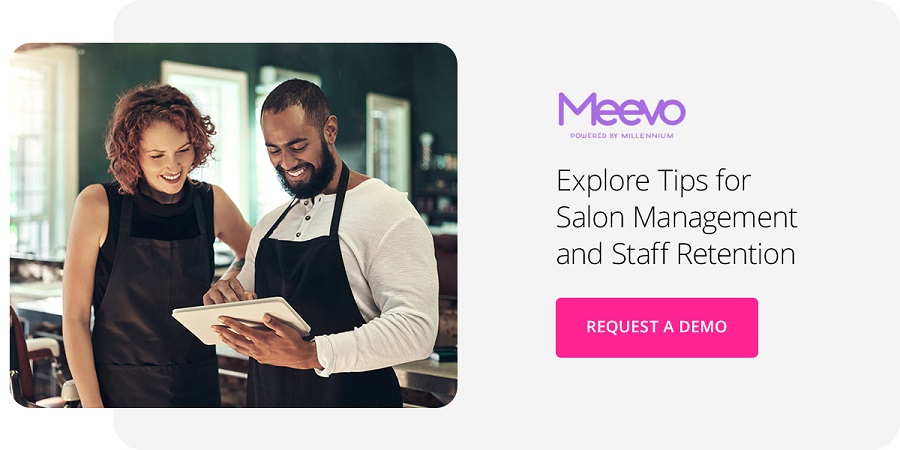 Explore Tips for Salon Management and Staff Retention From Meevo