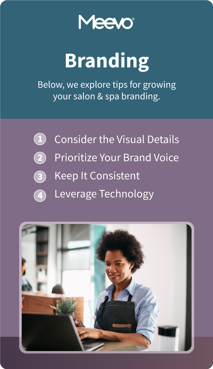 Meevo Branding - Tips for growing your salon & spa branding - Visual details - Brand Voice - Constency - Technology
