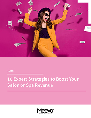 10 Expert Strategies to Boost Your Salon or Spa Revenue