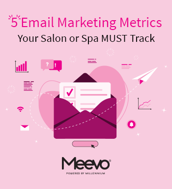 5 Email Marketing Metrics Your Salon or Spa Must Track