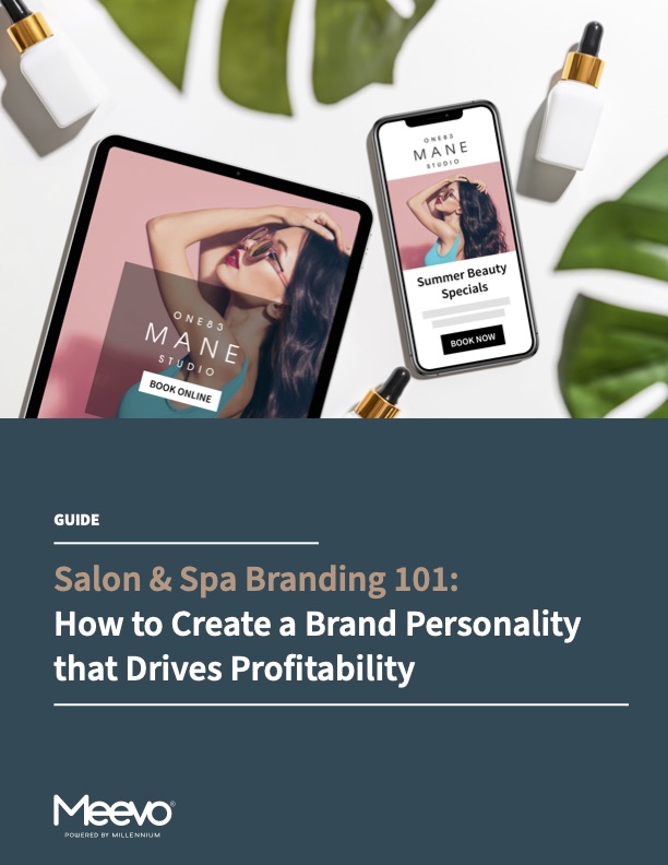 Salon & Spa Branding 101:  How to Create a Brand Personality that Drives Profitability